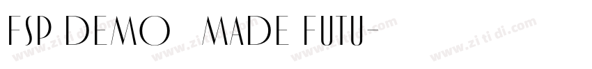 FSP DEMO   MADE Futu字体转换
